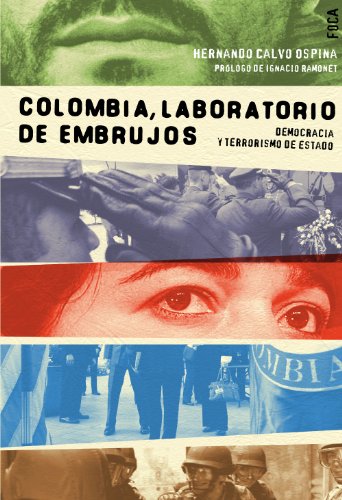 Colombia, laboratorio de embrujos (Investigación) (Spanish Edition)