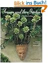Frauen und ihre G�rten. Sonderausgabe