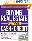 Buying Real Estate Without Cash or Credit