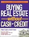 Buying Real Estate Without Cash or Credit