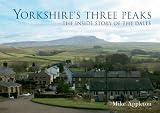 Yorkshire's three peaks : the inside story of the Dales
