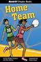 Home Team (Read-It! Chapter Books) (Read-It! Chapter Books: Good Sports)
