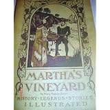 Martha'sVineyard:History-Legends-Stories,TheStoryofItsTowns