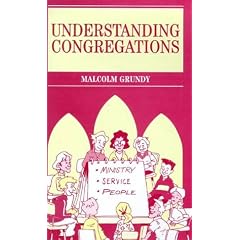 Understanding Congregations: A New Shape for the Local Church