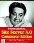Professional Site Server 3.0 Commerce Edition