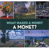 What Makes A Monet A Monet