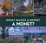 What Makes A Monet A Monet?