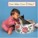 Con Mèo Con Ở Ãâu? (Wheres The Kitten? (Vietnamese edition)