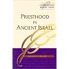 Priesthood in Ancient Israel (Understanding Biblical Themes)
