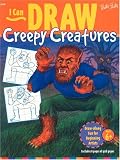 I Can Draw Creepy Creatures (I Can Draw : No 6)