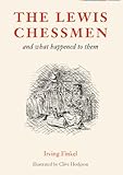The Lewis chessmen and what happened to them