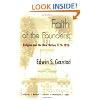 Faith of the Founders: Religion and the New Nation 1776-1826
