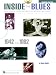 Inside the Blues, 1942-1982 - Updated Edition: Four Decades of the Greatest Electric Blues Guitarists (Book & CD)