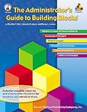 The Administrator s Guide to Building Blocks, Grade K