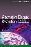 Alternative Dispute Resolution: A Developing World Perspective (Commonwealth Caribbean Law)