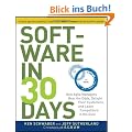 Software in 30 Days: How Agile Managers Beat the Odds, Delight Their Customers, And Leave Competitors In the Dust