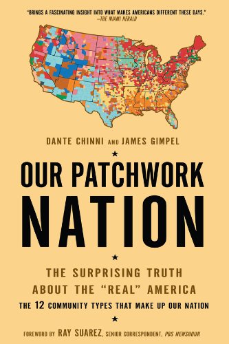 Our Patchwork Nation: The Surprising Truth About the 