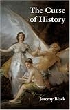 The curse of history