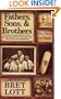 Fathers, Sons, & Brothers: The Men in My Family
