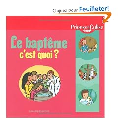 Le bapt�me c'est quoi ?