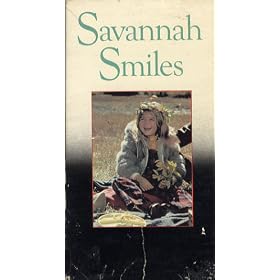 Savannah Smiles [VHS]