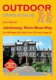 Jakobsweg: Rhein-Maas-Weg Von Millingen (NL) &uuml;ber Goch (D) nach Li&egrave;ge (B) - Uwe Ziebold