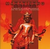 Mahavishnu Re-Defined: Tribute to John Mclaughlin and the Mahavishnu Orchestra
