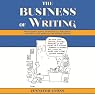 The Business of Writing: Professional Advice on Proposals, Publishers, Contracts, and More for the Aspiring Writer
