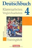  : Deutschbuch - Realschule Baden-Württemberg: Band 4: 8. Schuljahr - Klassenarbeitstrainer mit Lösungen: Klassenarbeiten und Vergleichsarbeiten. Trainingsheft mit Lösungen