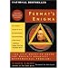 Fermat's Enigma: The Epic Quest to Solve the World's Greatest Mathematical Problem