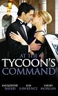 At The Tycoon's Command