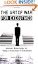 The Art of War for Executives: Ancient Knowledge for Today's Business Professional