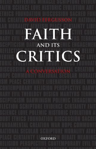 Faith and Its Critics: A Conversation (Gifford Lectures)