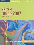 Microsoft Office 2007: Illustrated Introductory, Windows Vista Edition, Spanish Edition (Serie Libro Visual)