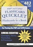 PMP and CAPM Flashcard Quicklet, Second Edition: Flashcards in a Book for Passing the PMP and CAPM Exams