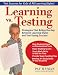 Book Learning vs. Testing: Strategies That Bridge the Gap Between Learning Styles and Test-Taking Success