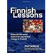 Finnish Lessons: What Can the World Learn from Educational Change in Finland?