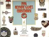 1996 Olympic Games Countdown: The Official Book of Olympic Games Pin Collecting with a Special Two-year Calendar