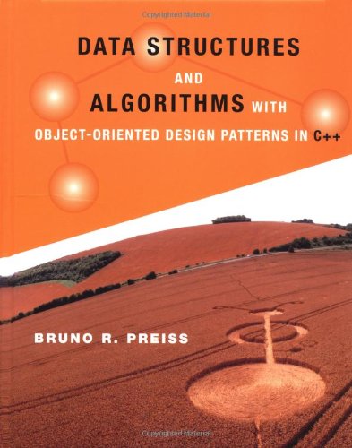 Data Structures and Algorithms with Object-Oriented Design Patterns in C++ 0471241342 pdf