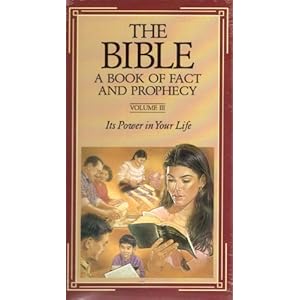The Bible, a Book of Fact and Prophecy, Volume III: Its Power in Your Life movie