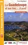 La Guadeloupe et ses �les � pied : 49 promenades & randonn�es