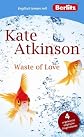 Waste of love: [4 ungekürzte englische Originaltexte ; ab B1] (eng)
