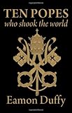 ISBN 9780300176889 product image for Ten Popes Who Shook the World | upcitemdb.com