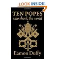 Ten Popes Who Shook the World