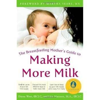 Set A Shopping Price Drop Alert For The Breastfeeding Mother's Guide to Making More Milk: Foreword by Martha Sears, RN
