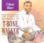 T-Bone Blues: Essential Recordings