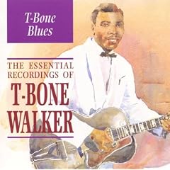 T-Bone Blues - The Essential Recordings Of