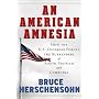 An American Amnesia: How the US Congress Forced the Surrenders of South Vietnam and Cambodia