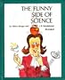 The Funny Side of Science,