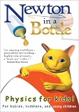 Newton in a Bottle